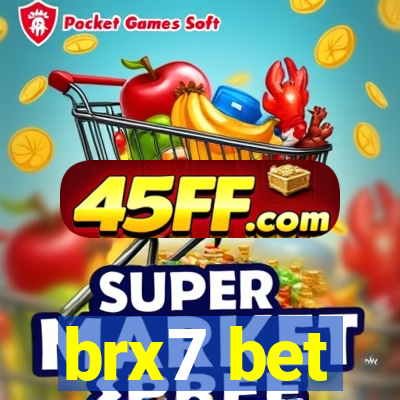 brx7 bet